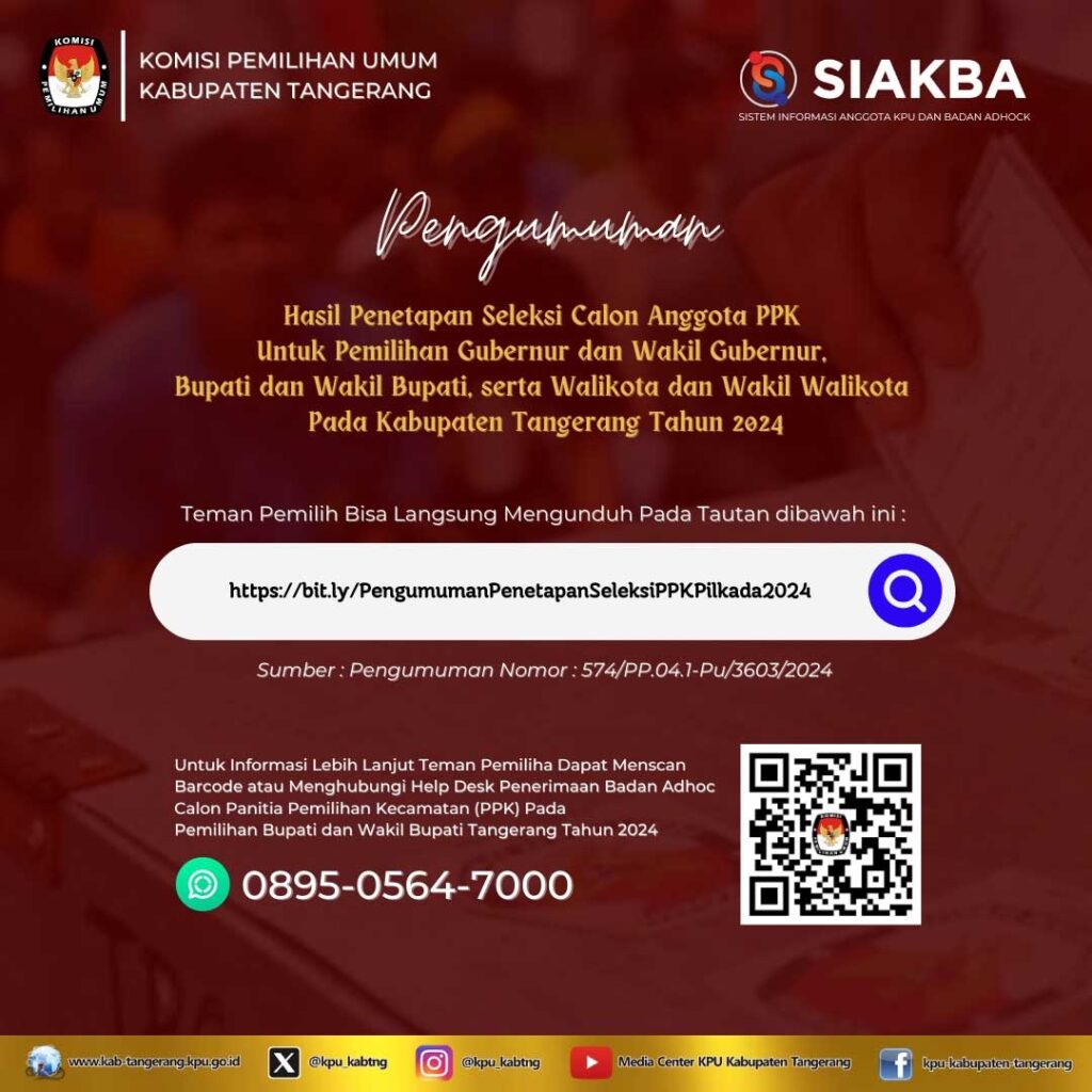 KPU: Pengumuman Hasil Penetapan Calon Anggota PPK Terpilih pada Kabupaten Tangerang