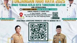 Pastikan Hak Pekerja, Jelang Idul Fitri 1446 H Disnaker Tangsel Buka Posko Pengaduan THR